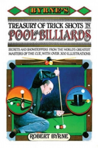 Carte Byrne's Treasury of Trick Shots in Pool and Billiards Robert Byrne