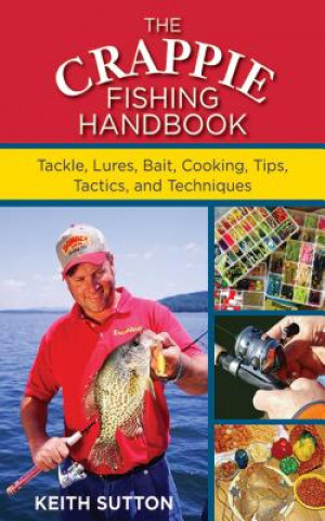 Książka Crappie Fishing Handbook Keith Sutton