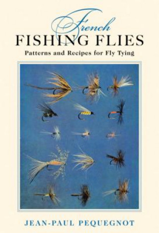 Carte French Fishing Flies Jean Paul Pequegnot