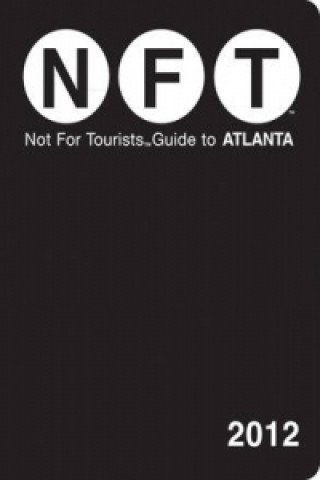 Carte Not For Tourists Guide to Atlanta Not For Tourists