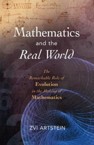 Kniha Mathematics and the Real World Zvi Artstein