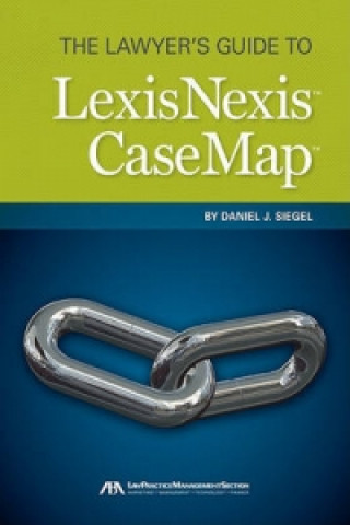 Carte Lawyer's Guide to LexisNexis Casemap Daniel Siegel