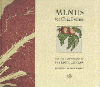 Livre Menus for Chez Panisse Patricia Curtan