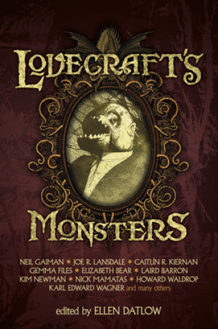 Knjiga Lovecraft's Monsters Caitlin R. Kiernan