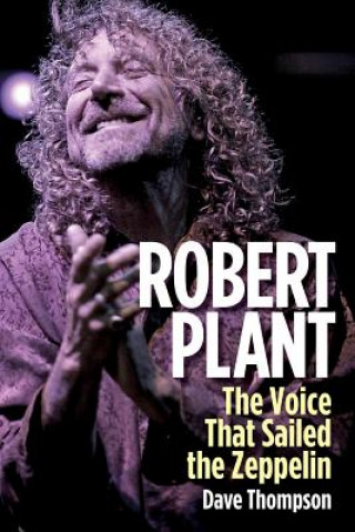 Kniha Robert Plant Dave Thompson