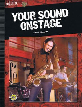 Livre Your Sound Onstage Emile Menasche