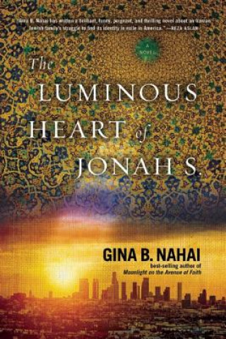 Kniha Luminous Heart Of Jonah S. Gina Barkhordar Nahai