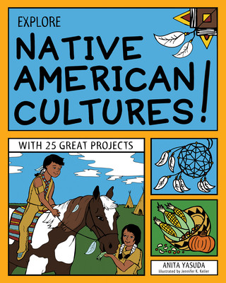 Carte Explore Native American Cultures! Anita Yasuda