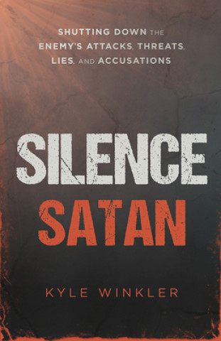 Book Silence Satan Kyle Winkler