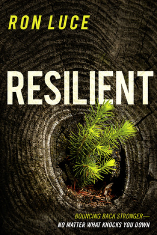 Kniha Resilient Ron Luce