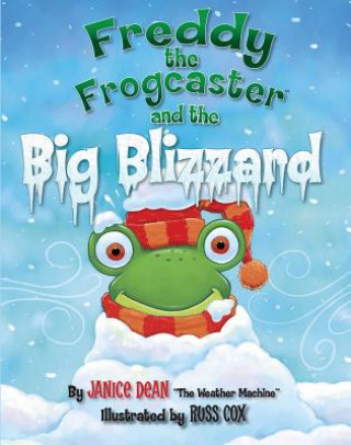 Книга Freddy the Frogcaster and the Big Blizzard Janice Dean