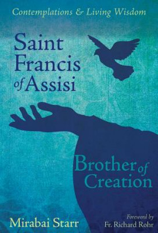 Kniha Saint Francis of Assisi Mirabai Starr