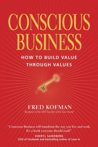 Kniha Conscious Business Fred Kofman