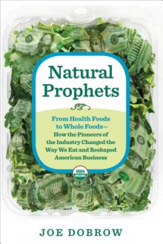 Livre Natural Prophets Joe Dobrow