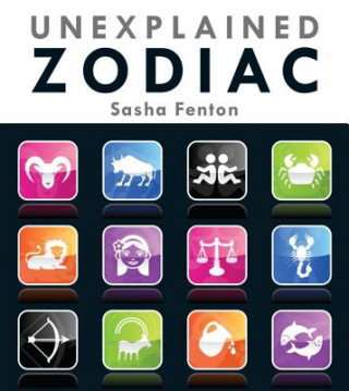 Kniha Unexplained Zodiac Sasha Fenton