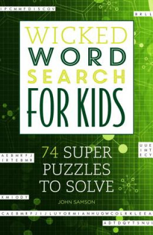 Kniha Wicked Word Search for Kids John M. Samson