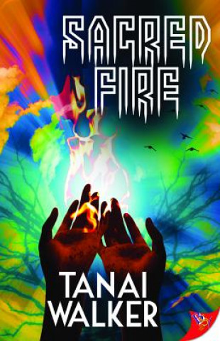 Buch Sacred Fire Tanai Walker