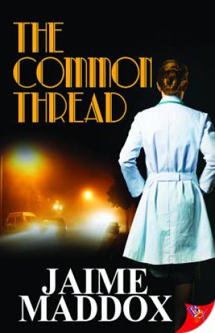 Knjiga Common Thread Jaime Maddox
