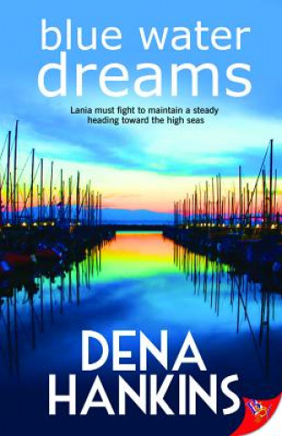 Livre Blue Water Dreams Dena Hankins