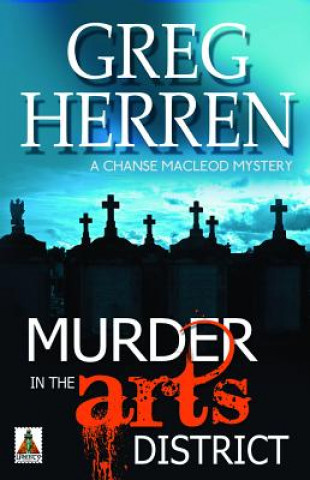 Книга Murder in the Arts District Greg Herren