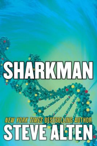 Könyv Sharkman Steve Alten