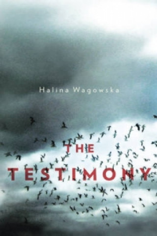 Książka Testimony Halina Wagowska