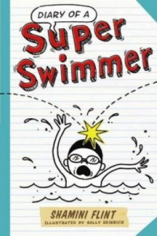 Carte Diary of a Super Swimmer Shamini Flint