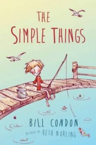 Könyv Simple Things Bill Condon