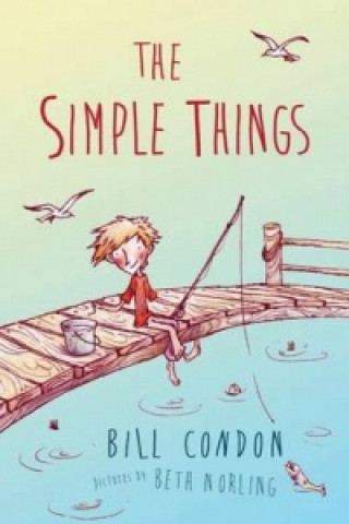 Knjiga Simple Things Bill Condon