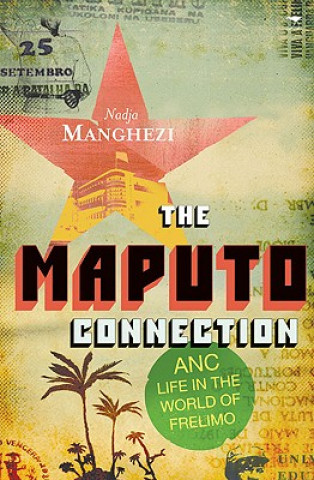 Kniha Maputo connection Nadja Manghezi