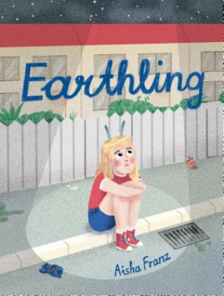Knjiga Earthling Aisha Franz