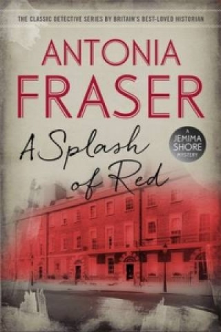 Könyv Splash of Red Antonia Fraser