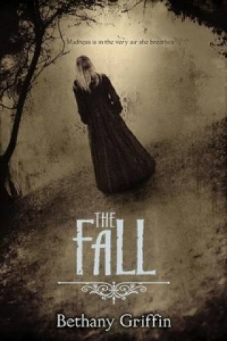Книга Fall Bethany Griffin