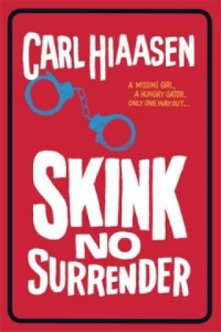 Carte Skink No Surrender Carl Hiaasen