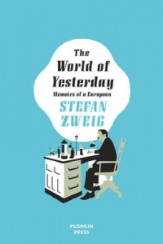 Книга World of Yesterday Stefan Zweig