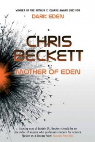 Kniha Mother of Eden Chris Beckett