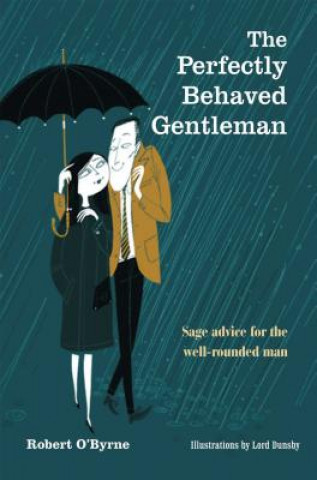 Книга Perfectly Behaved Gentleman Robert O'Byrne