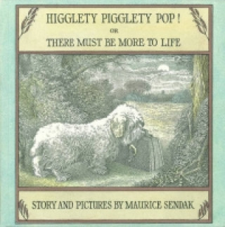 Kniha Higglety Pigglety Pop! Maurice Sendak