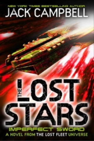 Knjiga Lost Stars - Imperfect Sword (Book 3) Jack Campbell