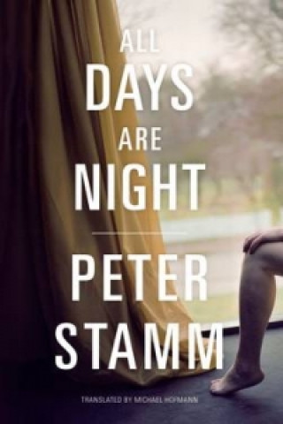 Kniha All Days are Night Peter Stamm