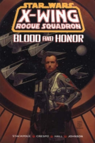 Kniha X-Wing Rogue Squadron Michael A. Stackpole