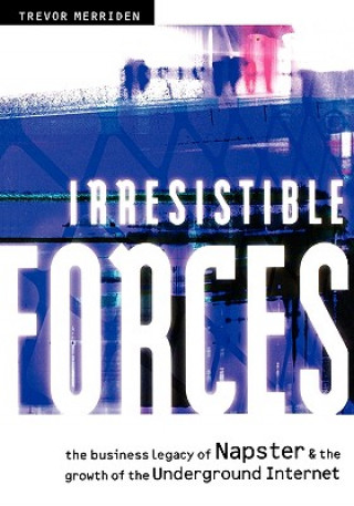 Kniha Irresistible Forces Trevor Merriden