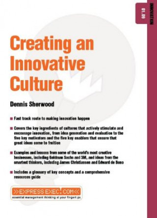 Книга Creating an Innovative Culture - Innovation 01.09 Dennis Sherwood