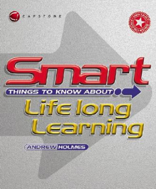 Carte Smart Things to Know About Lifelong Learning Andrew Holmes