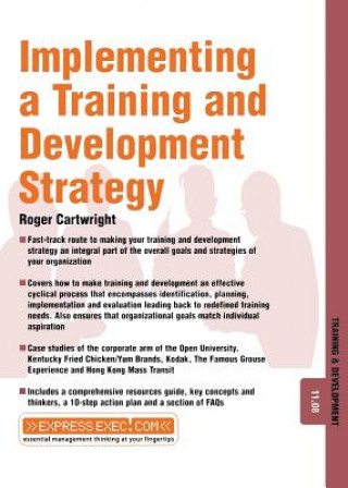 Könyv Implementing a Training and Development Strategy Roger Cartwright