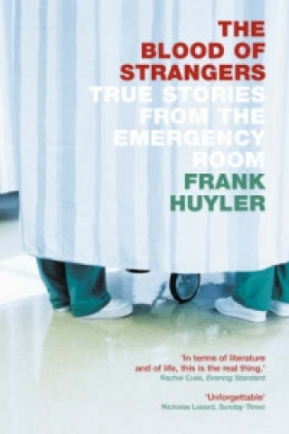 Kniha Blood of Strangers Frank Huyler