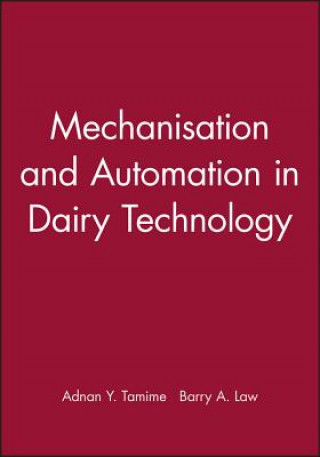 Kniha Mechanisation and Automation in Dairy Technology Adnan Tamime