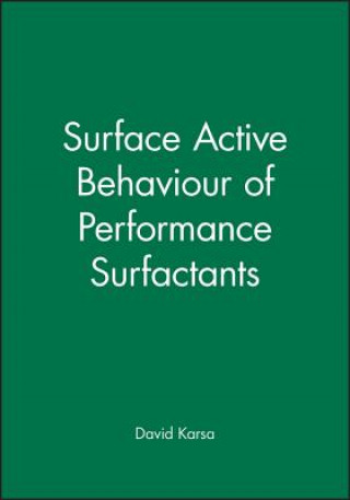 Carte Surface Active Behaviour of Performance Surfactants David Karsa