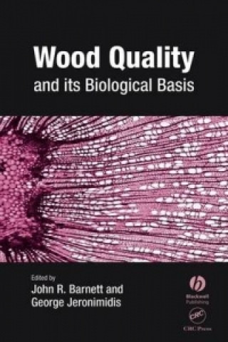 Kniha Wood Quality and its Biological Basis John Barnett