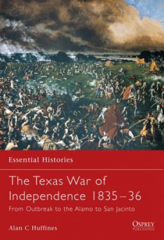 Kniha Texas War of Independence 1835-1836 William C. Davis